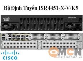Bộ Định Tuyến Cisco ISR 4451 UC Bundle, PVDM4-64 UC Lic ISR4451-X-V/K9