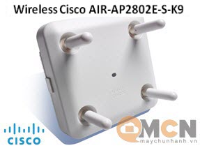 Bộ Phát Wifi Access Point Cisco AIR-AP2802E-S-K9 Wireless