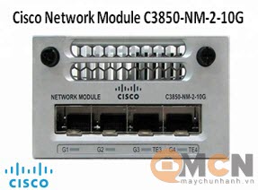 Cisco Catalyst 3850 2 x 10GE Network Module C3850-NM-2-10G Mô Đun Mạng