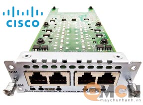 Mô Đun Cisco 4-Port Network Interface Module - Ear and Mouth NIM-4E/M